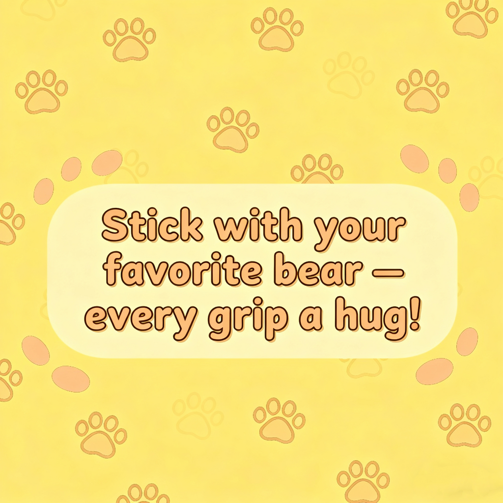 Beary Cute Grip Series (Sticky)